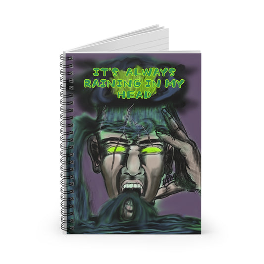 Gothic Spiral Notebook - 'It's Always Raining in My Head'
