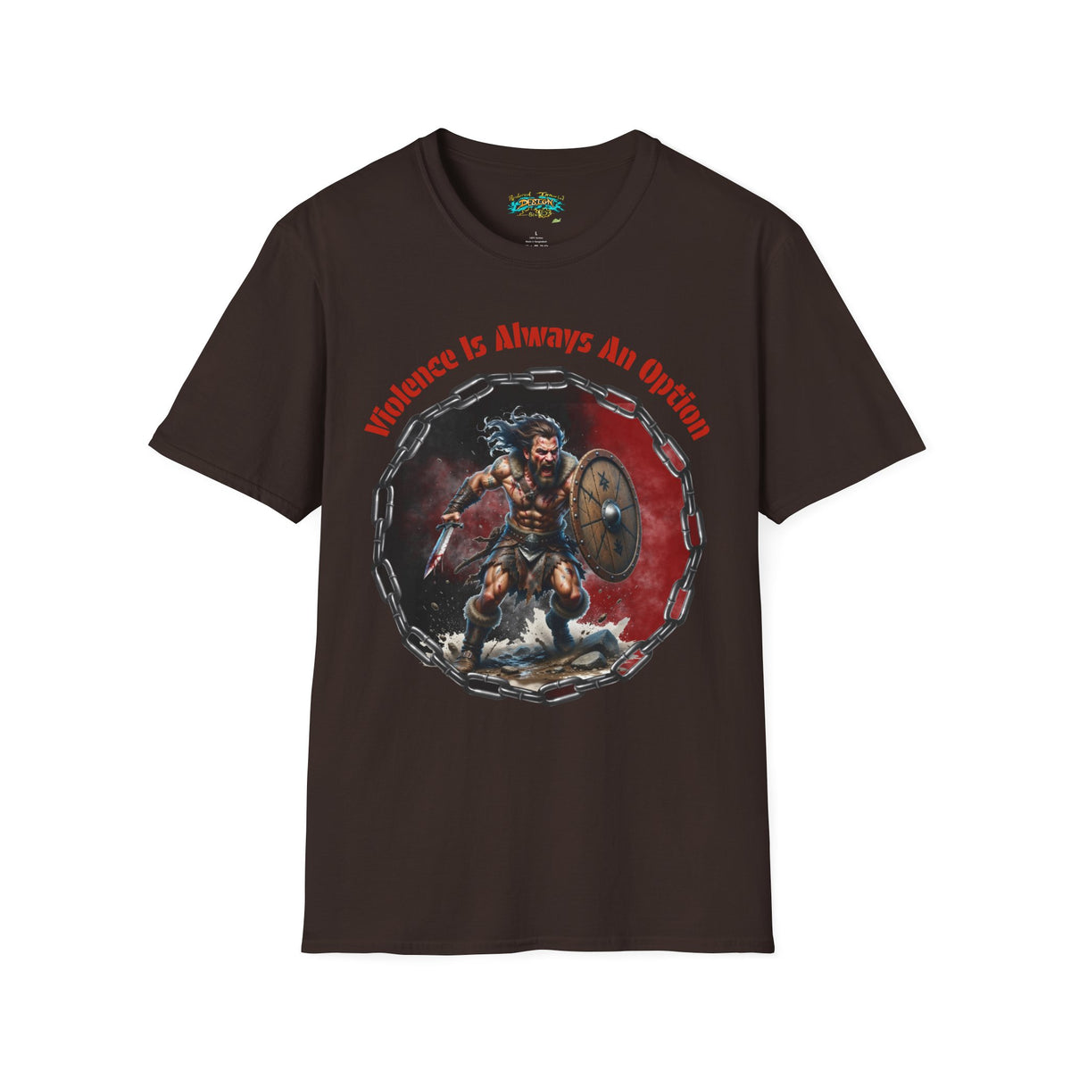 Viking Warrior T-Shirt — "Violence Is Always An Option" / "Save Me A Seat In Valhalla"