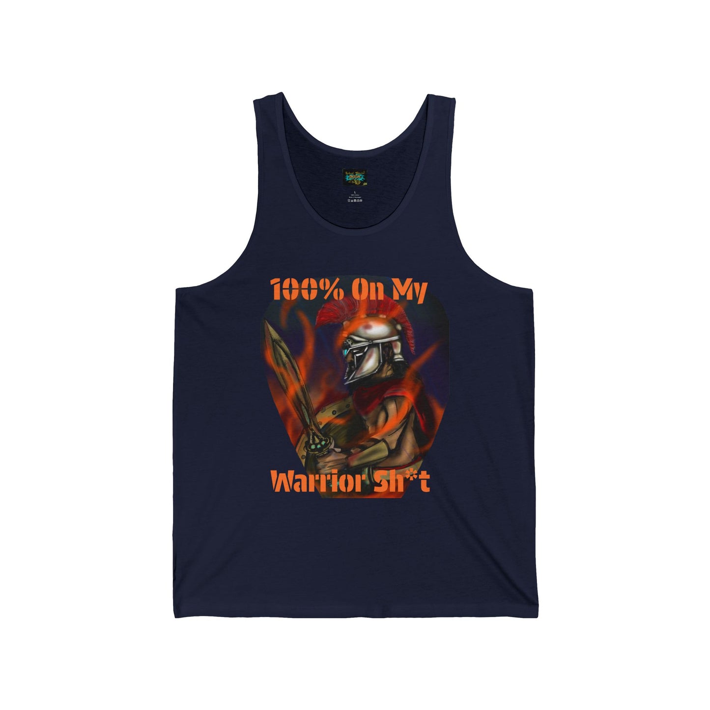 100% On My Warrior Sh*t Unisex Jersey Tank