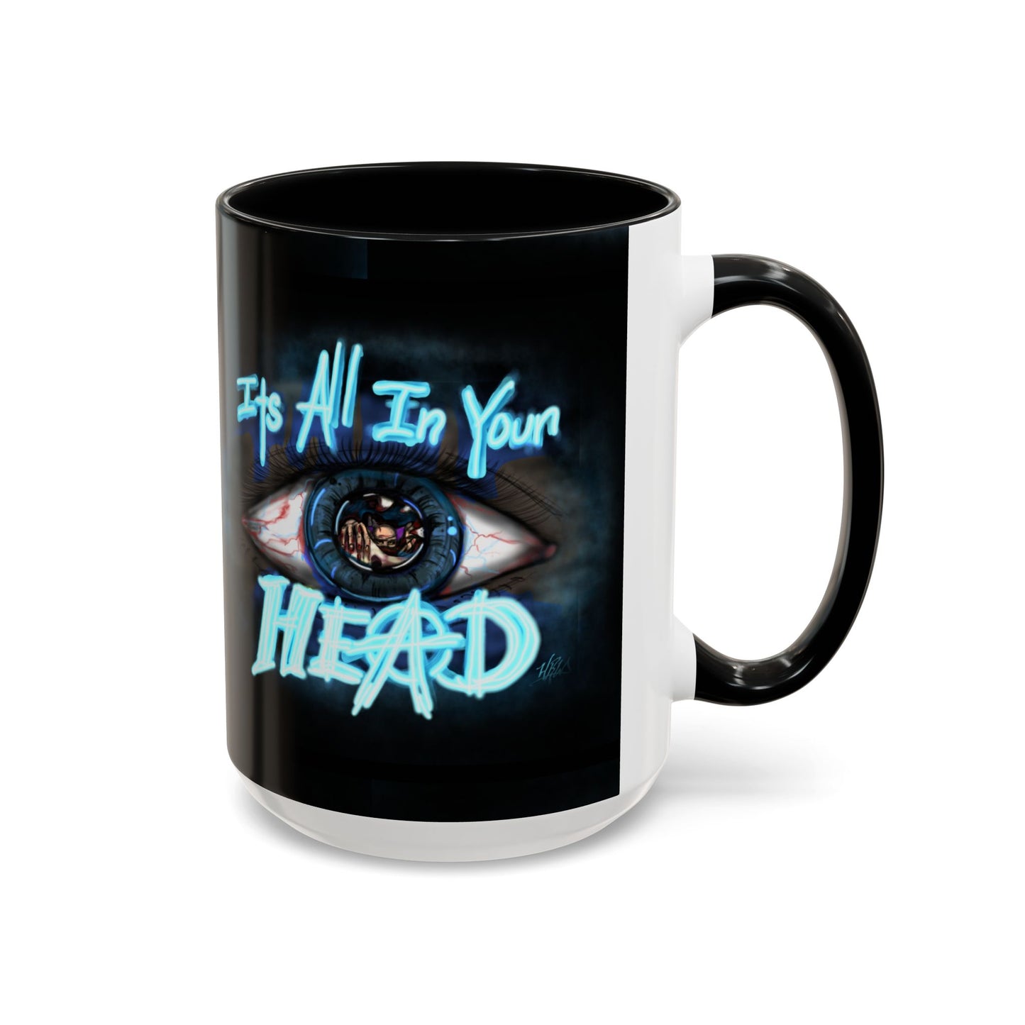 It's All In Your Head, 11/15oz Accent Mug, Gift for Mom, Mother's Day, Inspirational Quote, Coffee Lover