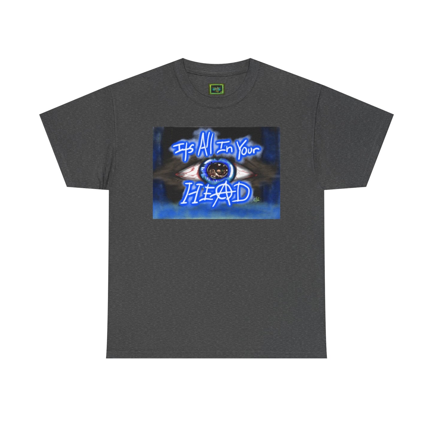 Unisex Heavy Cotton Tee - "It's All In Your Head" Graphic Tee