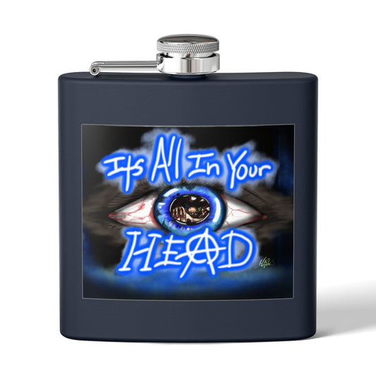 Edgy Stainless Steel Flask, 6oz for Festivals, Parties, Groomsmen Gift, Unique Bar Accessory, It's All In Your Head Design