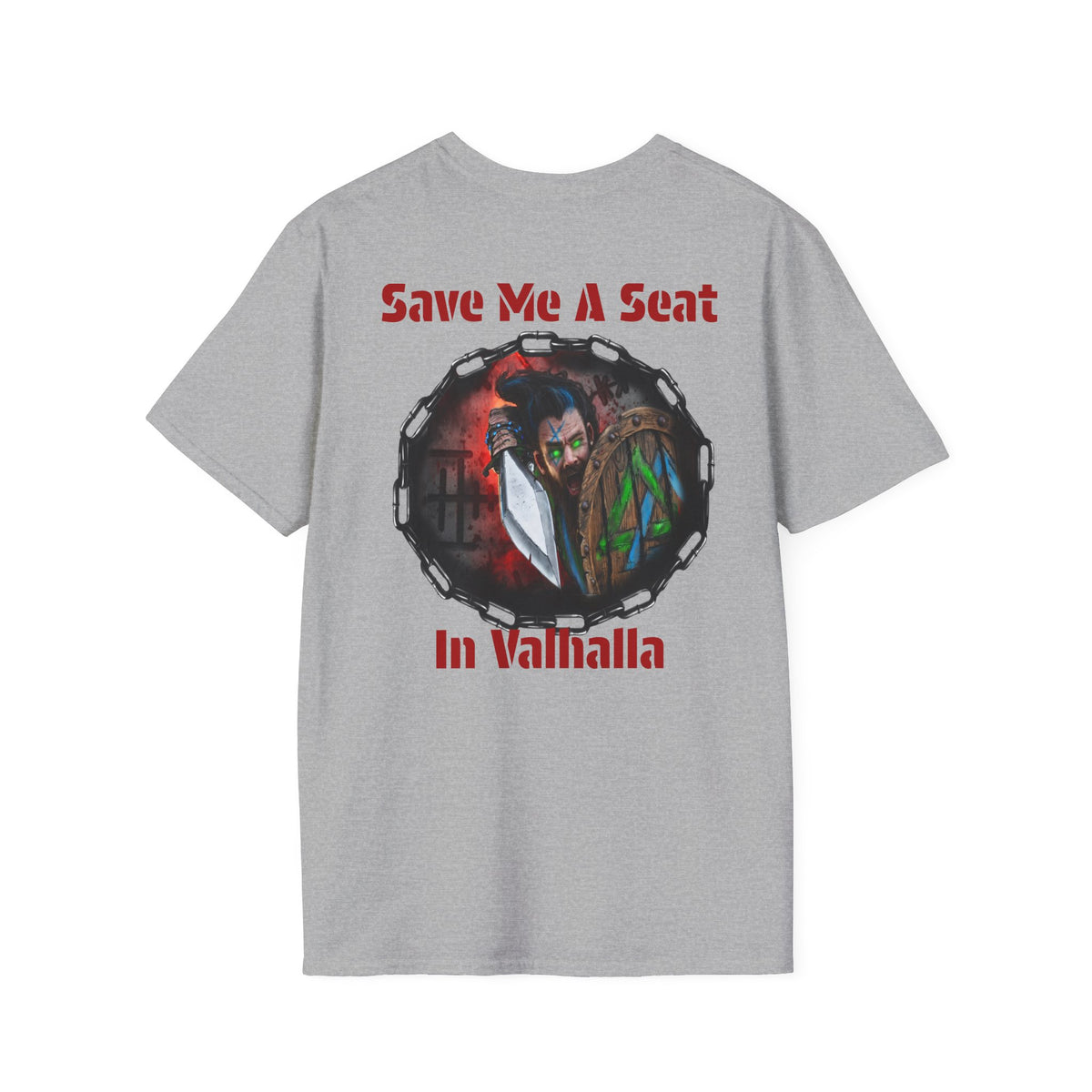 Viking Warrior T-Shirt — "Violence Is Always An Option" / "Save Me A Seat In Valhalla"