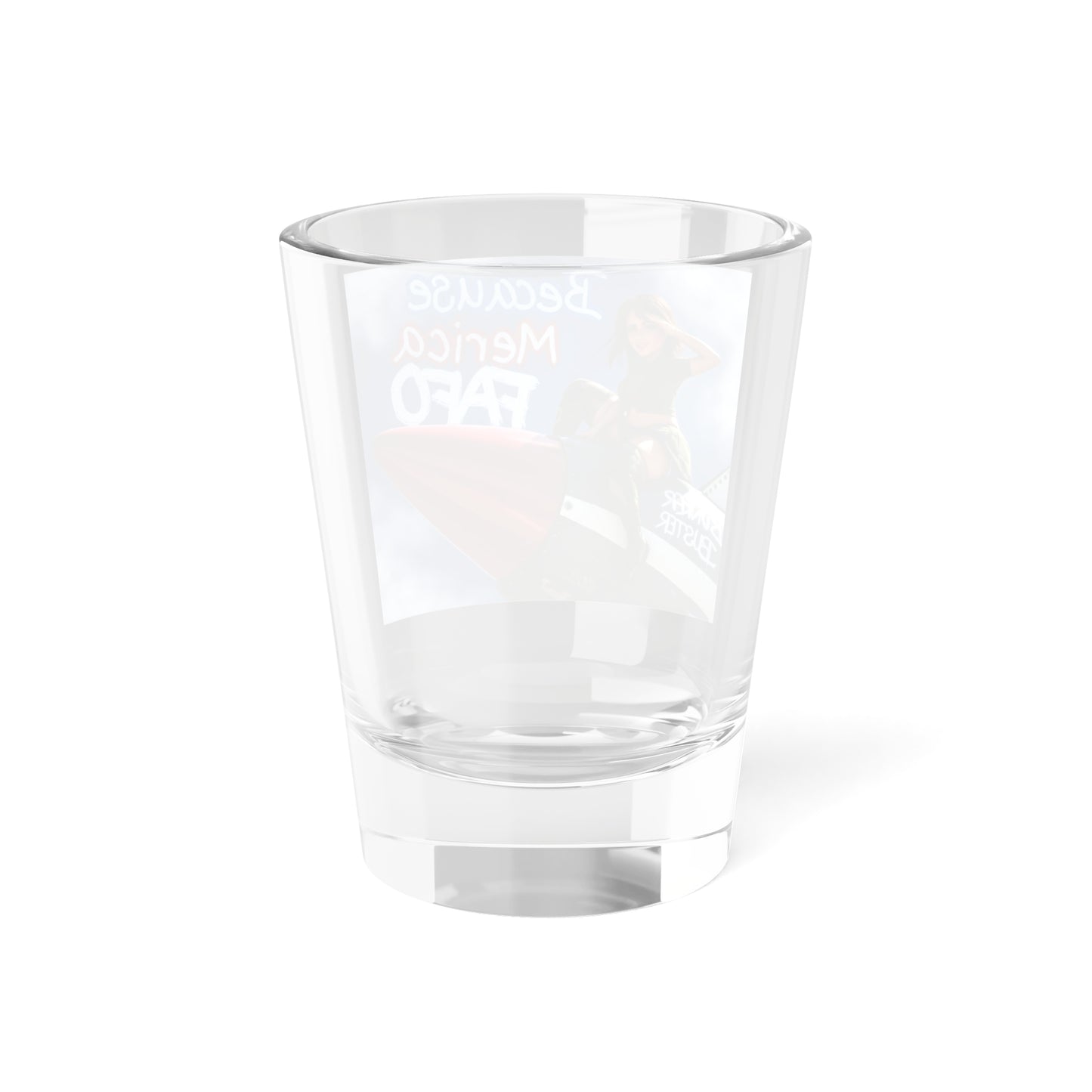 Because 'Merica bunker buster Shot Glass — Patriotic Funny 1.5oz Shooter Glass