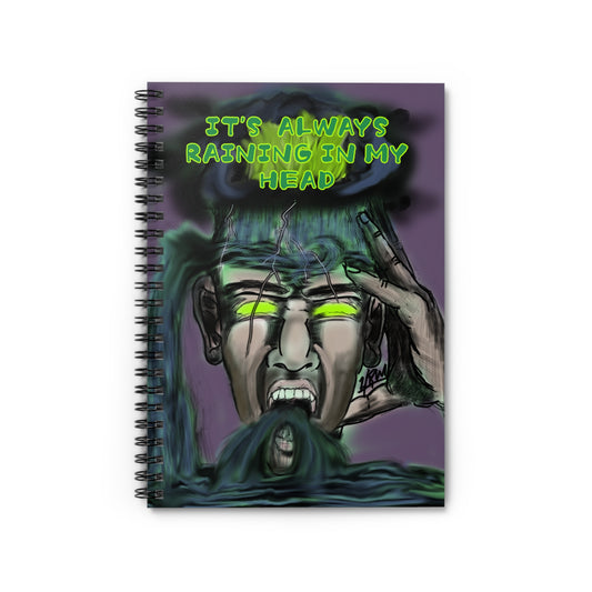Gothic Spiral Notebook - 'It's Always Raining in My Head'