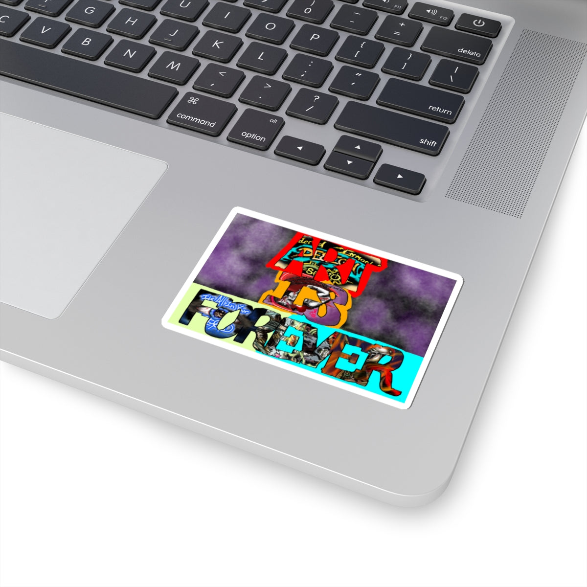 Art Is Forever kiss-cut sticker on a laptop — white finish, 3″ × 3″