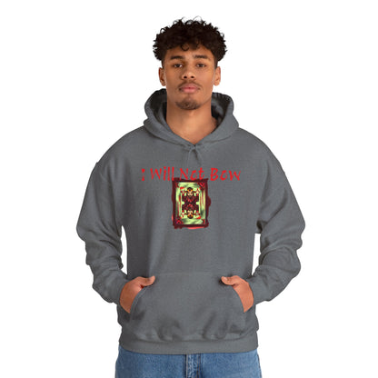 I Will Not Bow Unisex Heavy Blend™ Hooded Sweatshirt - Bold Graphic Hoodie for Empowerment and Style