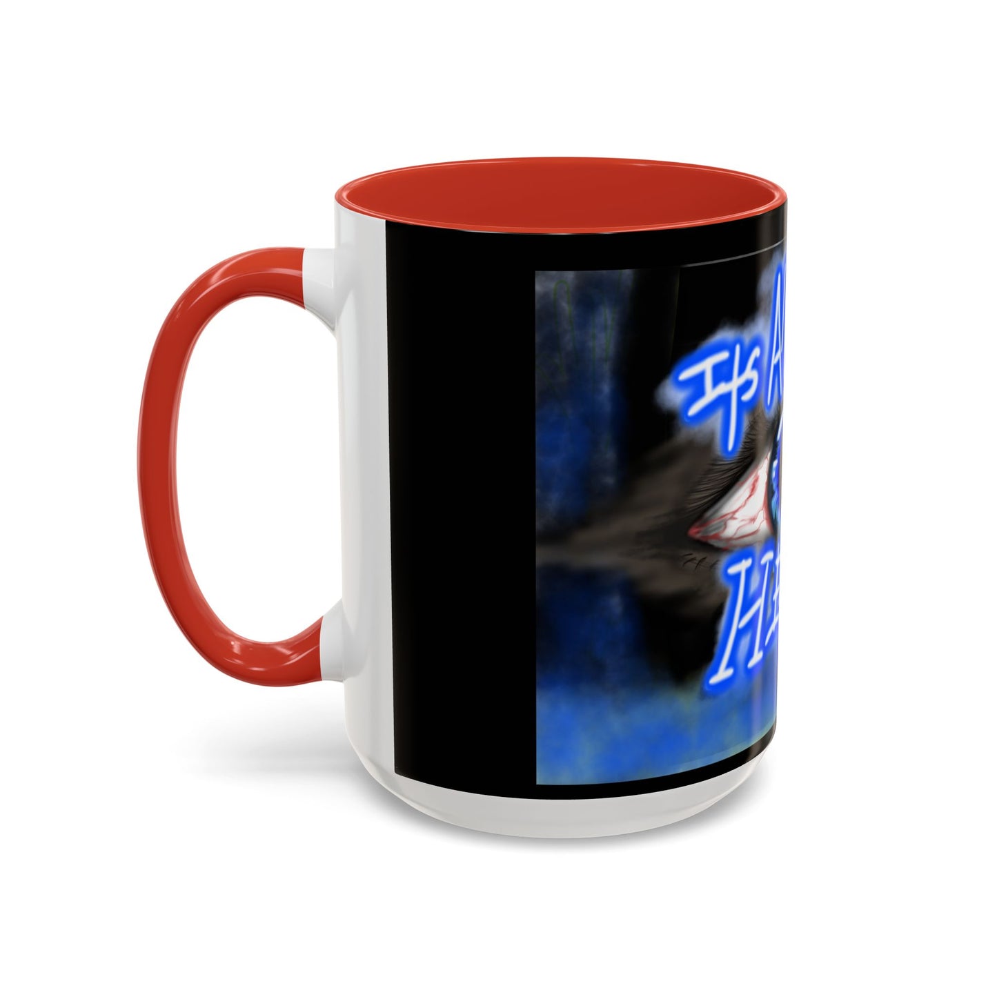 All In Your Head Accent Coffee Mug - Unique Gift for Coffee Lovers