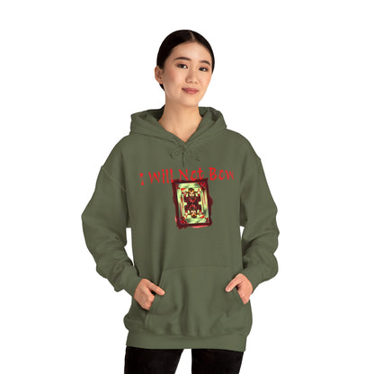 I Will Not Bow Unisex Heavy Blend™ Hooded Sweatshirt - Bold Graphic Hoodie for Empowerment and Style
