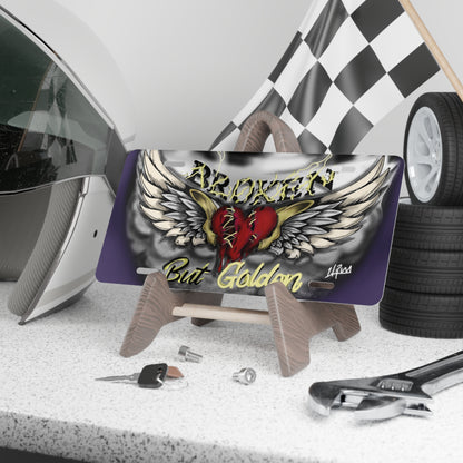 Artistic Vanity Plate - Unique Car Decor, Personalized Gift, License Plate, Car Accessory, Custom Decoration, Broken But Golden