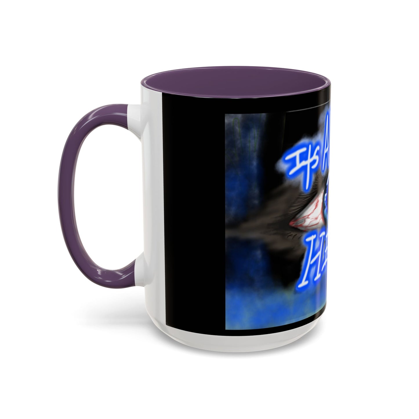 All In Your Head Accent Coffee Mug - Unique Gift for Coffee Lovers