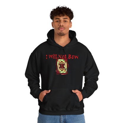 I Will Not Bow Unisex Heavy Blend™ Hooded Sweatshirt - Bold Graphic Hoodie for Empowerment and Style