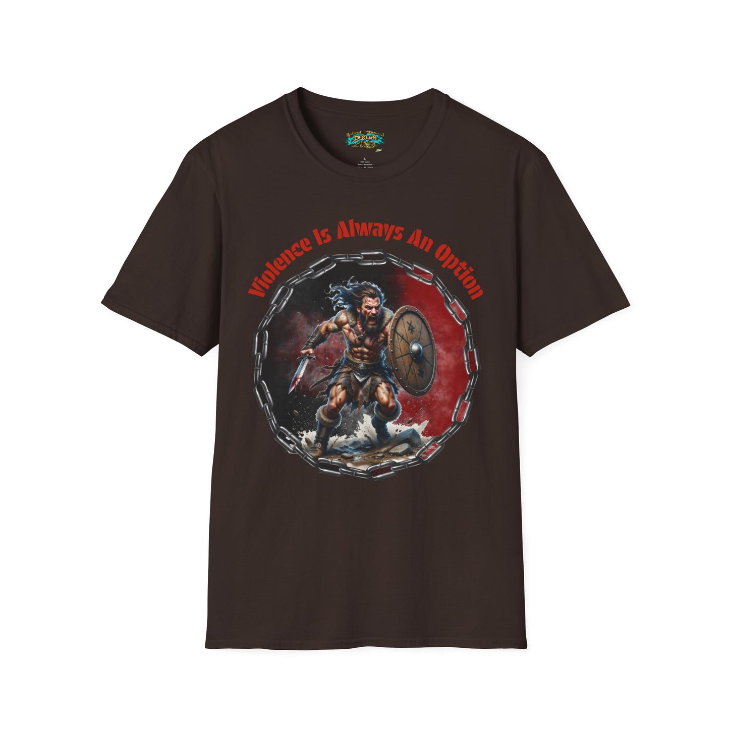 Viking Warrior T-Shirt — "Violence Is Always An Option" / "Save Me A Seat In Valhalla"