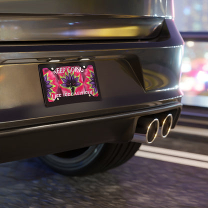 Inspirational Vanity Plate - 'Keep Going, Life is Beautiful'