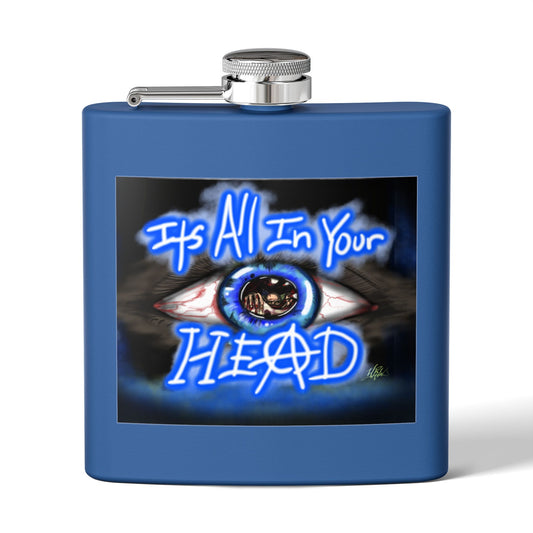 Edgy Stainless Steel Flask, 6oz for Festivals, Parties, Groomsmen Gift, Unique Bar Accessory, It's All In Your Head Design