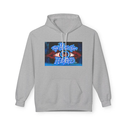 Unisex Fleece Hoodie - 'It's All In Your Head' Graphic Design