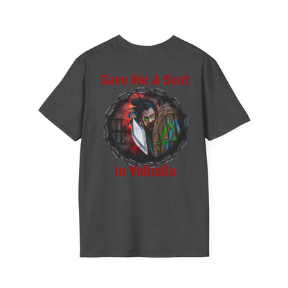 Viking Warrior T-Shirt — "Violence Is Always An Option" / "Save Me A Seat In Valhalla"