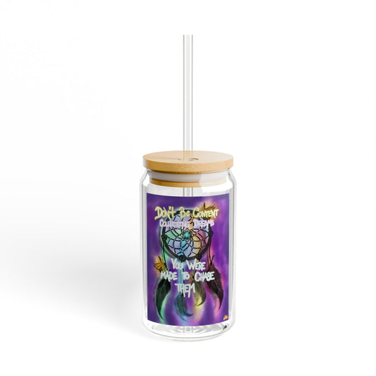 Dream Catcher Inspirational Sipper Glass, 16oz Travel Cup, Motivational Drinkware, Unique Gift for Dreamers, Eco-Friendly Reusable