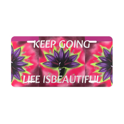 Inspirational Vanity Plate - 'Keep Going, Life is Beautiful'