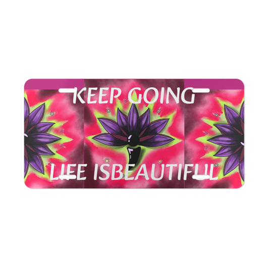 Inspirational Vanity Plate - 'Keep Going, Life is Beautiful'